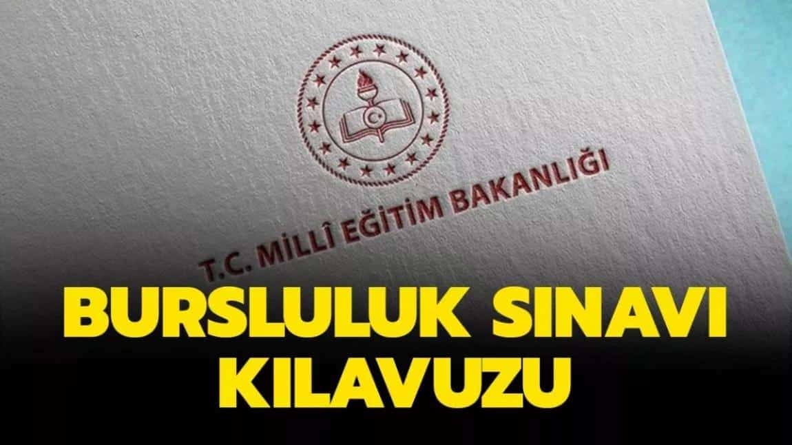 Bursluluk Sınavı Kılavuzu Yayınlandı